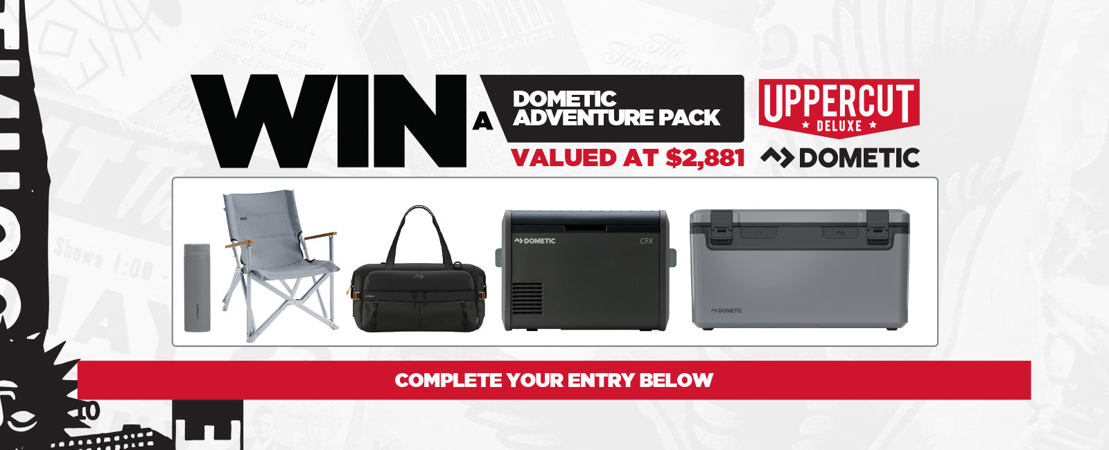 Dometic x Uppercut Deluxe Competition Details